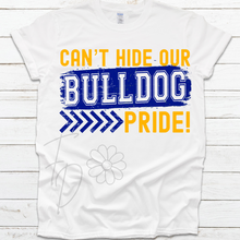 Load image into Gallery viewer, Can&#39;t Hide Our Bulldog Pride T-Shirt

