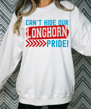 Load image into Gallery viewer, Can&#39;t Hide Our Longhorn Pride Sweatshirt
